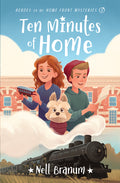 Ten Minutes of Home: Heroes on the Home Front Mystery #3