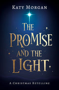 The Promise and the Light: A Christmas Retelling